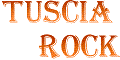 Tuscia Rock