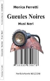Gueules Noires di Monica Ferretti - II°Ediz - NonSoloParole Edizioni