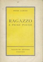 Ragazzo e prime poesie - Vallecchi editore